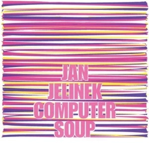COMPUTER SOUP & JAN JELINEK / "Improvisations And Edits, Tokyo 26.09.2001 "