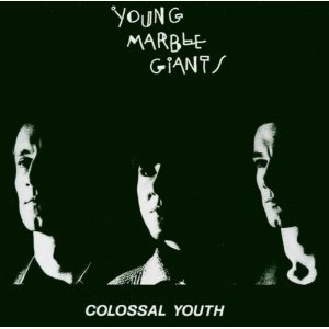 YOUNG MARBLE GIANTS / ヤング・マーブル・ジャイアンツ / COLOSSAL YOUTH
