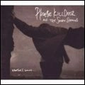 PHOEBE KILLDEER AND THE SHORT STRAWS / WEATHER'S COMING