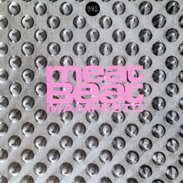MEAT BEAT MANIFESTO / ミート・ビート・マニフェスト / 99%