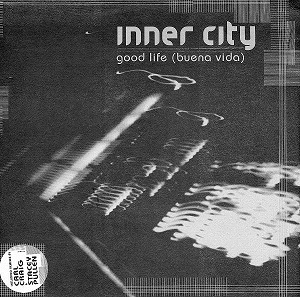 INNER CITY / インナーシティー / GOOD LIFE(BUENA VIDA / GOOD LIFE(BUENA VIDA)REMIXES