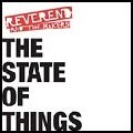 REVEREND AND THE MAKERS / レヴァランド・アンド・ザ・メイカーズ / STATE OF THINGS