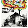 INFADELS / インファデルズ / FREE THINGS FOR POOR PEOPLE