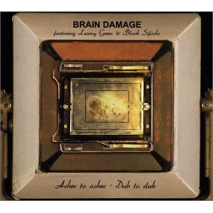 BRAIN DAMAGE / ブレイン・ダメージ / ASHES TO ASHES