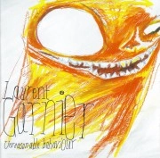 LAURENT GARNIER / ロラン・ガルニエ / UNREASONABLE BEHAVIOUR