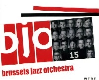 BRUSSELS JAZZ ORCHESTRA / ブリュッセル・ジャズ・オーケストラ / 15TH ANNIVERSARY ALBUM