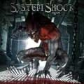 SYSTEM SHOCK / システム・ショック / ESCAPE