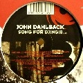 JOHN DAHLBACK / BELLYBUTTON/SONG FOR DJINGIS