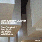 WHIT DICKEY / ウィット・ディッキー / COALESCENCE