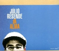 JULIO RESENDE / ジュリオ・レゼンデ / DA ALMA