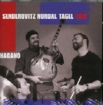 SENDEROVITZ NORDAL TAGEL TRIO / NAGANO