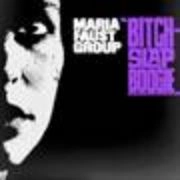 MARIA FAUST / マリア・ファウスト / BITCHSLAP BOOGIE