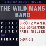 WILD MANS BAND / ワイルド・マンズ・バンド / THE DARKEST RIVER