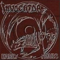 INVOCATOR / インヴォケイター / EARLY YEARS