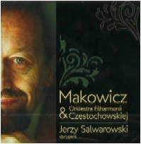 ADAM MAKOWICZ / アダム・マコーヴィッツ / ORKIESTRA FILHARMONII CZESTOCHOWSKIEJ