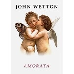 JOHN WETTON / ジョン・ウェットン / AMORATA(NTSC)