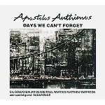 APOSTOLIS ANTHIMOS / DAYS WE CAN'T FORGET