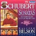 MALCOLM BILSON / マルコム・ビルソン / SCHUBERT: PIANO SONATAS D.850 & D.568