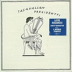 TASAVALLAN PRESIDENTTI / タサヴァラン・プレジデンティ / TASAVALLAN PRESIDENTTI(DIGITAL REMATER)