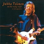 JUKKA TOLONEN / ユッカ・トローネン / ON THE ROCKY ROAD