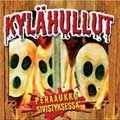 KYLAHULLUT / PERAAUKKO SIVISTYKSESSA
