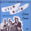 HIGH NOON / ハイヌーン / GLORY BOUND
