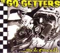 GO GETTERS / ゴーゲッターズ / MORTORMOUTH