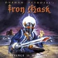 IRON MASK / アイアン・マスク / REVENGE IS MY NAME
