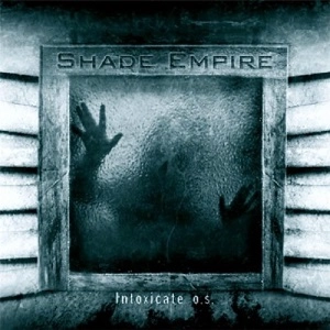 SHADE EMPIRE / シェイド・エンパイア / INTOXICATE O.S