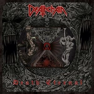 DEATHCHAIN / デスチェイン / DEATH ETERNAL