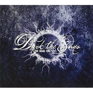 DARK THE SUNS / DEAD END