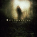REMEMBRANCE / SILENCING THE MOMENTS