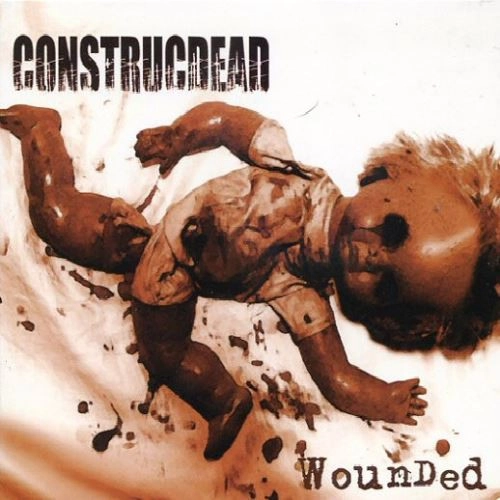CONSTRUCDEAD / コンストラクデッド / WOUNDED