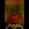 FACE DOWN / フェイス・ダウン / WILL TO POWER - LTD