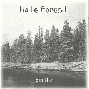 HATE FOREST / PURIFY