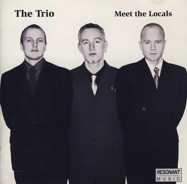 THE TRIO / MEET THE LOCALS