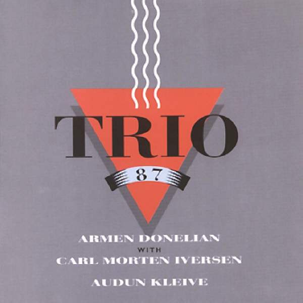ARMEN DONELIAN / アーメン・ドネリアン / TRIO '87