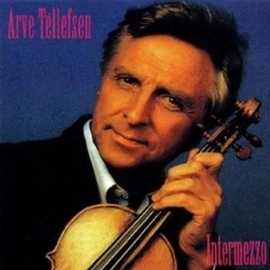 ARVE TELLEFSEN / アルヴェ・テレフセン / INTERMEZZO - VIOLIN FAVOURITES