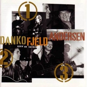 RICK DANKO, JONAS FJELD & ERIC ANDERSEN / RIDIN' ON THE BLIND