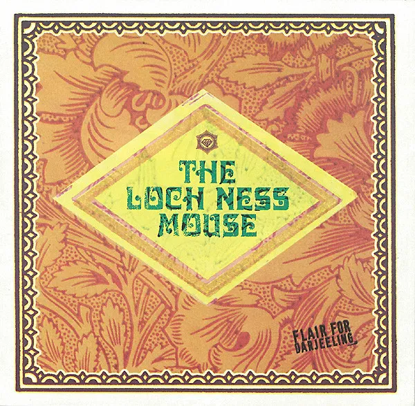 LOCH NESS MOUSE / ロッホ・ネス・マウス / FLAIR FOR DARJEELING