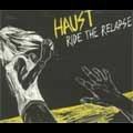 HAUST / RIDE THE RELAPSE