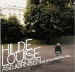 HILDE LOUISE / ヒルデ・ルイス / NO VIL EG VAKE MED DEG