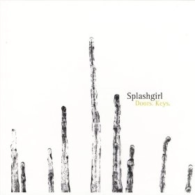 SPLASHGIRL / Doors. Keys.