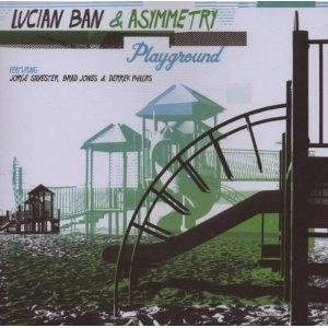 LUCIAN BAN  / ルシアン・バン / PLAYGROUND