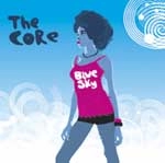 THE CORE / ザ・コア / BLUE SKY
