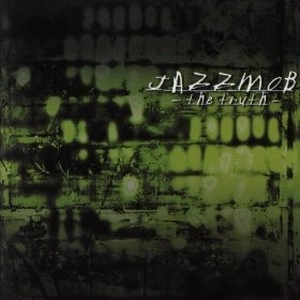 JAZZMOB / ジャズモブ / THE TRUTH