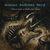 GUNNAR ANDREAS BERG / MUSIC READ IN TEE