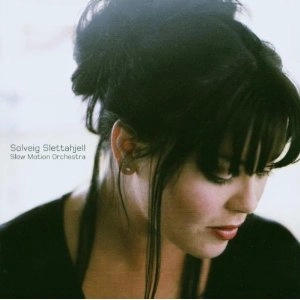 SOLVEIG SLETTAHJELL / スールヴァイグ・シュレッタイェル / Slow Motion Orchestra