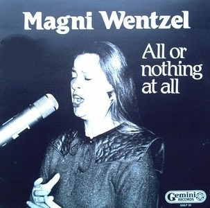 MAGNI WENTZEL / ALL OR NOTHING AT ALL