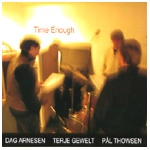 DAG ARNESEN / ダグ・アルネセン / TIME ENOUGH